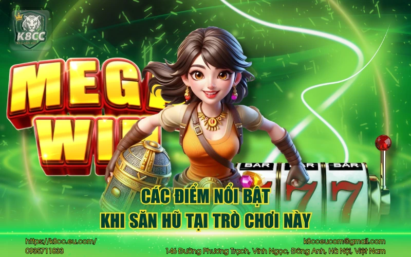 Ăn khế trả vàng hấp dẫn tại nền tảng K8CC dễ trúng lớn 4 Các điểm nổi bật khi săn hũ tại trò chơi này
