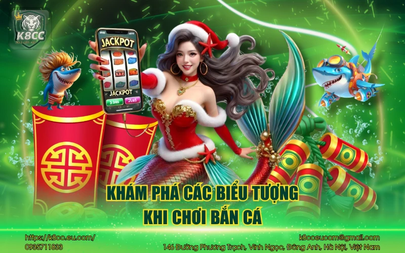 Bắn Cá Thần Tài K8CC - Game săn thưởng siêu hấp dẫn 3 Khám phá các biểu tượng khi chơi bắn cá