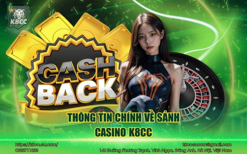 Casino K8CC - Hòa mình vào thế giới xa hoa của sòng bạc 2 Thông tin chính về sảnh casino K8CC